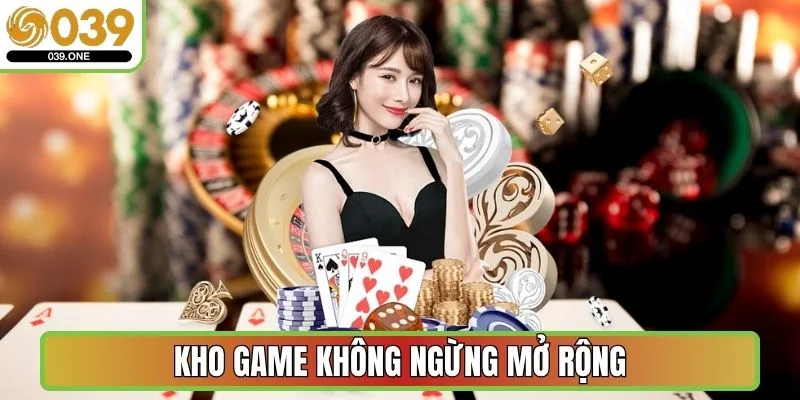 Kho game không ngừng mở rộng
