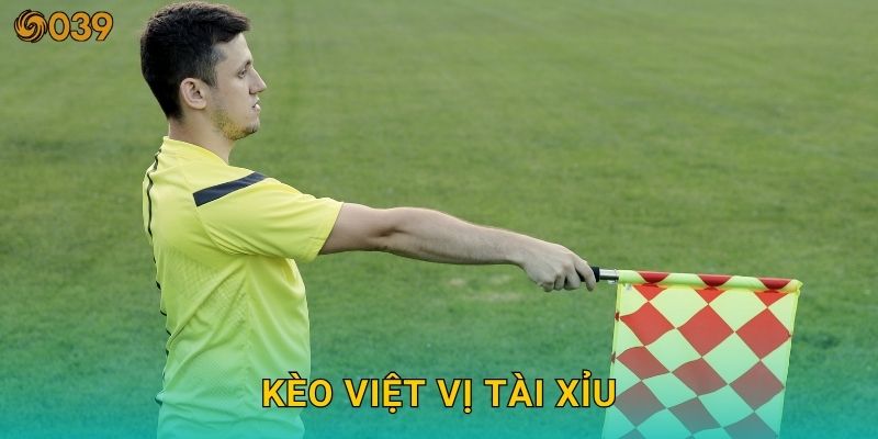 Kèo việt vị tài xỉu – Cách soi cơ hội đặc biệt tại 039com 1 Kèo việt vị tài xỉu – Cách soi cơ hội đặc biệt tại 039com