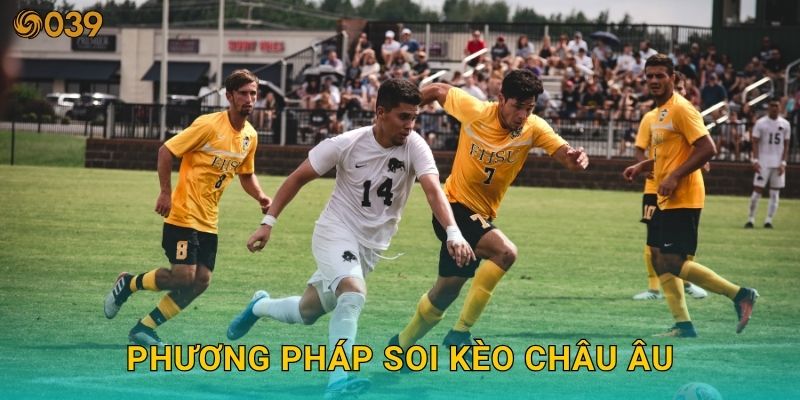 Kèo châu Âu trực quan – Dự đoán kết quả chính xác tại 039com 3 Phương pháp soi kèo châu Âu