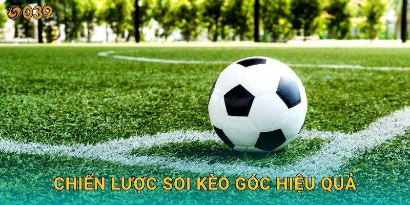 Kèo phạt góc chuyên sâu – Khám phá cơ hội ẩn tại 039com 3 Chiến lược soi kèo góc hiệu quả